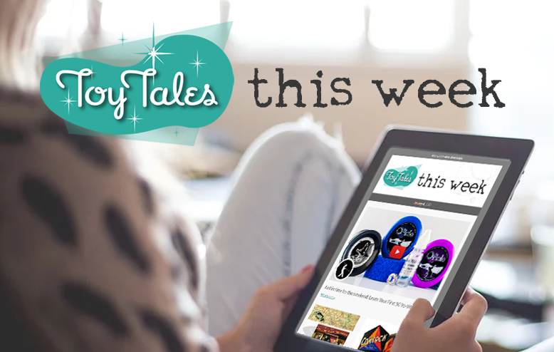 Receive the Toy Tales Weekly Newsletter in your Inbox!