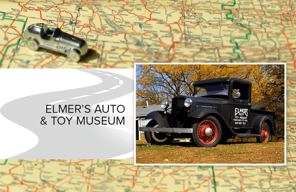Elmer’s Auto & Toy Museum Fountain City, Wisconsin Toy Tales