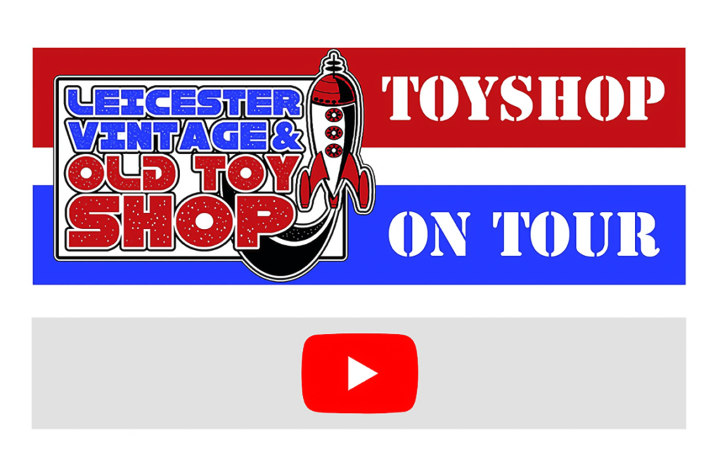 Leicester Vintage and Old Toy Shop Toy Shop on Tour Toy Tales