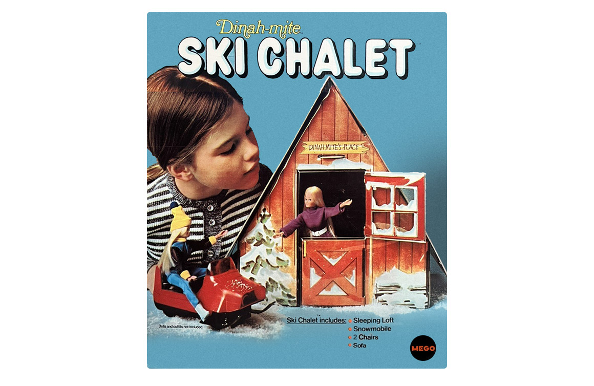 Dinah-Mite Ski Chalet, Mego