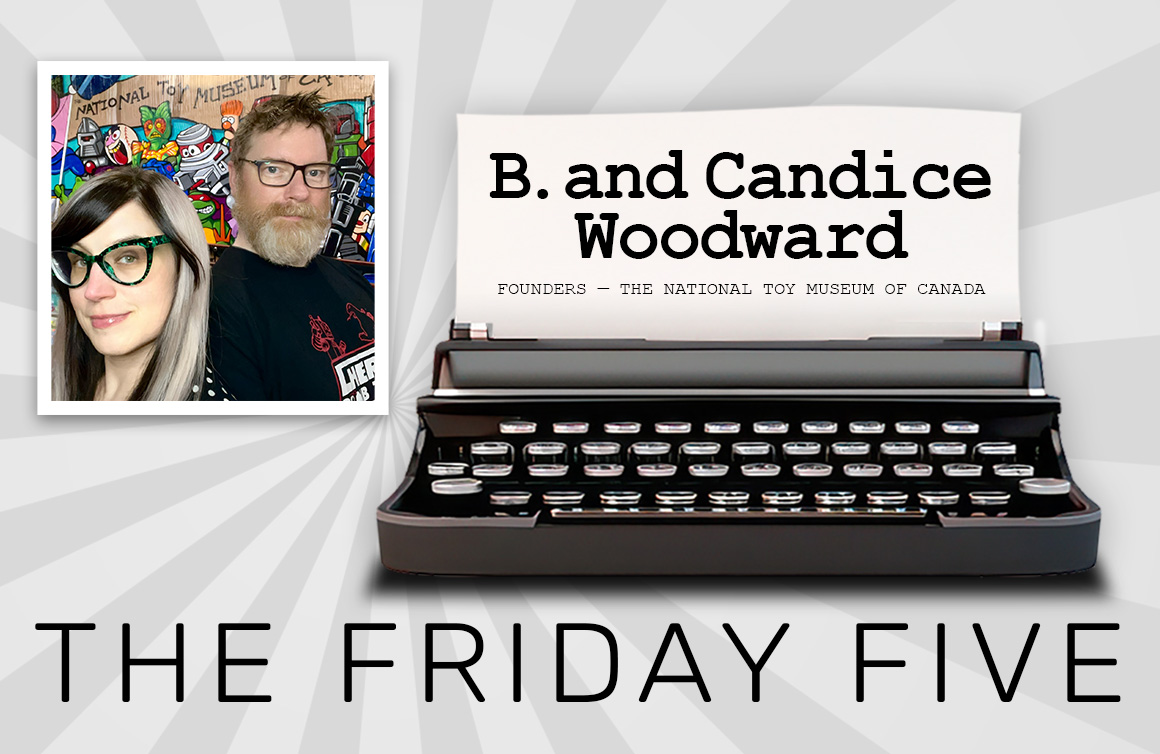 B. and Candice Woodward, The National Toy Museum of Canada